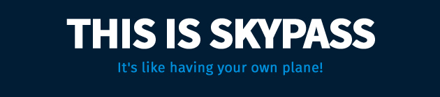 This is SkyPass - Its like having your own plane!